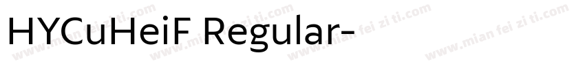 HYCuHeiF Regular字体转换